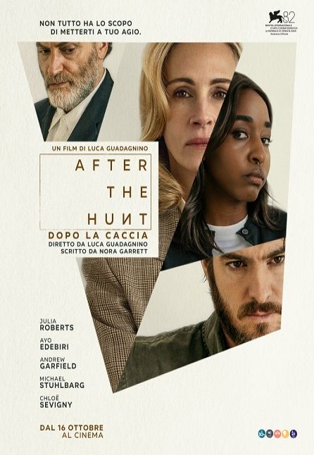 AFTER THE HUNT: DOPO LA CACCIA